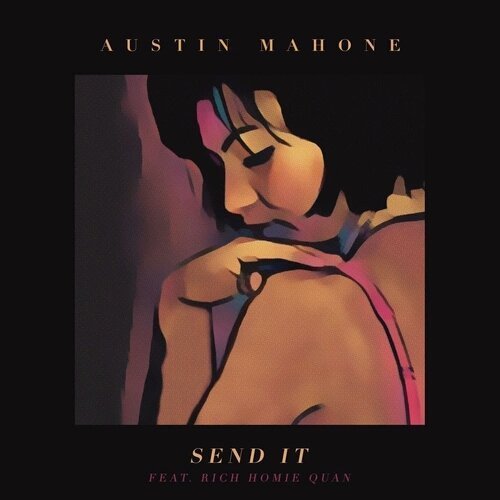 求Austin Mahone《send it》的来自mp3下载,谢谢。